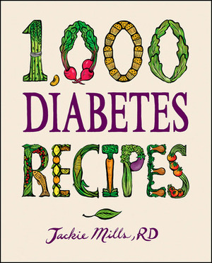 1,000 Diabetes Recipes by Jackie Mills