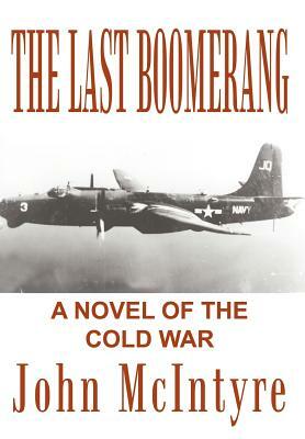 The Last Boomerang by John McIntyre