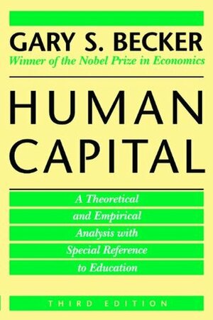 Human Capital by Gary S. Becker