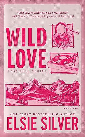 Wild Love by Elsie Silver