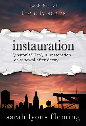 Instauration by Sarah Lyons Fleming