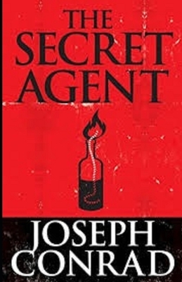 The Secret Agent Illustrated by Joseph Conrad