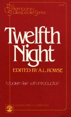 Twelfth Night by Alfred Leslie Rowse