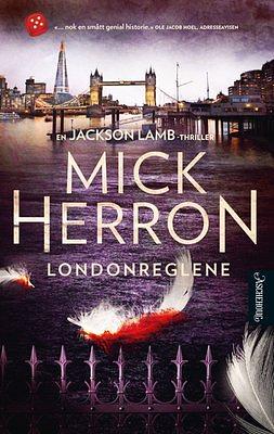 Londonreglene by Mick Herron