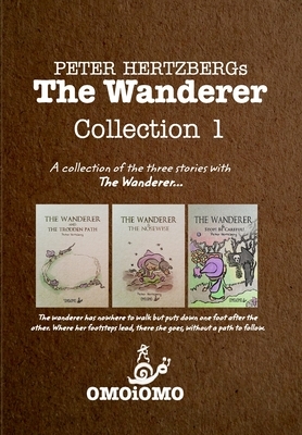 The Wanderer - Collection 1 by Peter Hertzberg