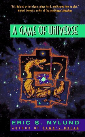 Game of Universe by Eric S. Nylund