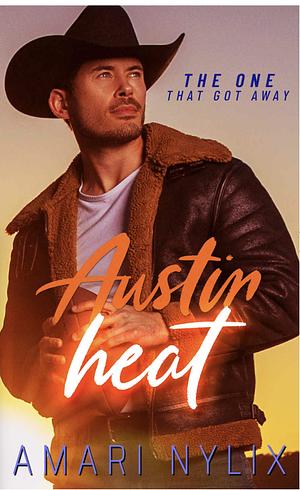 Austin Heat: The one that got away by Amari Nylix