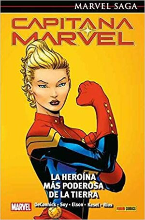 La heroína más poderosa de la Tierra by Dexter Soy, Emma Ríos, Kelly Sue DeConnick