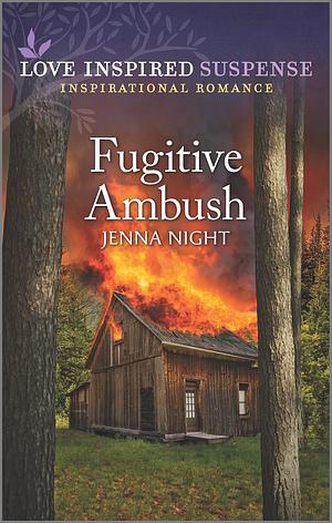 Fugitive Ambush by Jenna Night