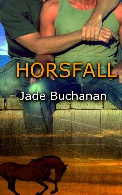 Horsfall by Jade Buchanan