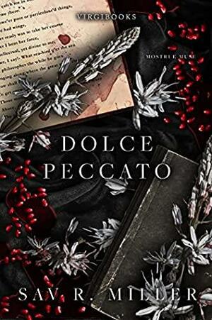 Dolce peccato by Sav R. Miller