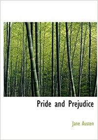 Pride and Prejudice by Jane Austen