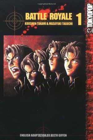 Battle Royale, Vol. 01 by Koushun Takami, Keith Giffen, Tomo Iwo, Masayuki Taguchi