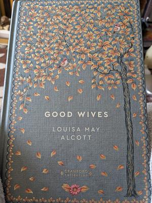 Good Wives by Louisa May Alcott