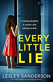 Every Little Lie by Lesley Sanderson