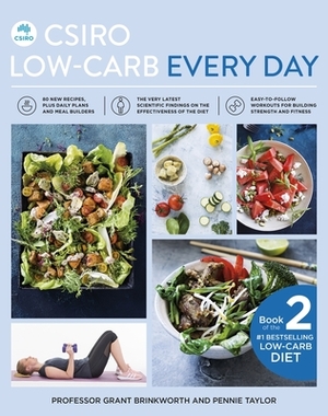 Csiro Low-Carb Every Day by Grant Brinkworth, Pennie Taylor