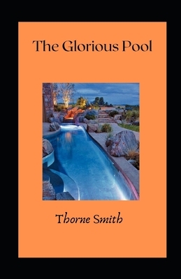 The Glorious Pool illustrated by Thorne Smith