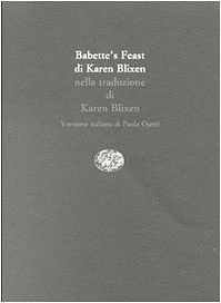 Babette's Feast by Karen Blixen