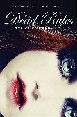 Dead Rules by Randy Russell