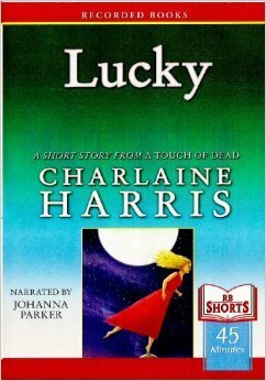 Lucky by Charlaine Harris, Johanna Parker