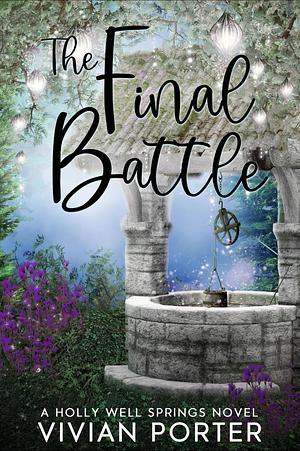 The Final Battle by Vivian Porter