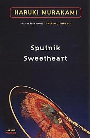 Sputnik Sweetheart by Haruki Murakami, Haruki Murakami