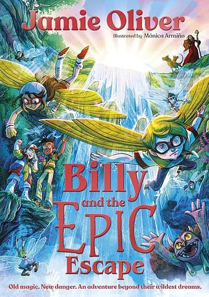 Billy and the Epic Escape by Jamie Oliver