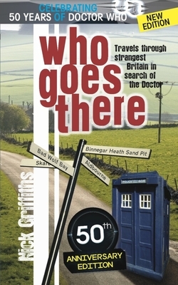 Who Goes There - 50th Anniversary Edition by Nick Griffiths
