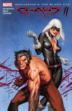 Wolverine & Black Cat Claws 2 by Justin Gray, Jimmy Palmiotti, Jimmy Palmiotti, Eva Hopkins