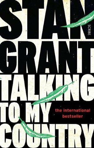 Talking to my Country by Stan Grant