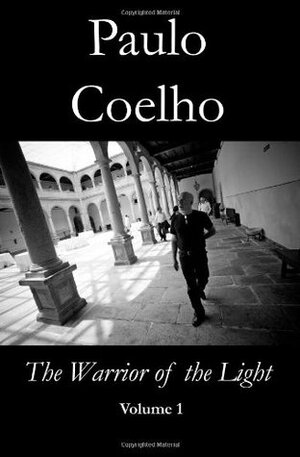 Warrior Of The Light Volume 1 by Paulo Coelho