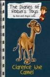 Clarence the Camel (The Diaries of Robin's Toys) by Angie Lake, Ken Lake