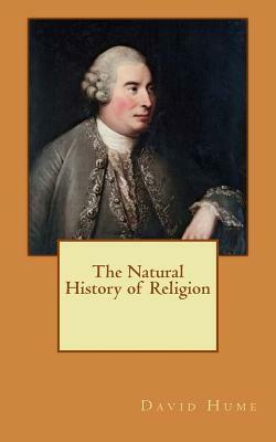 The Natural History of Religion by David Hume