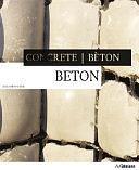 Concrete: Beton = Béton by Joachim Fischer