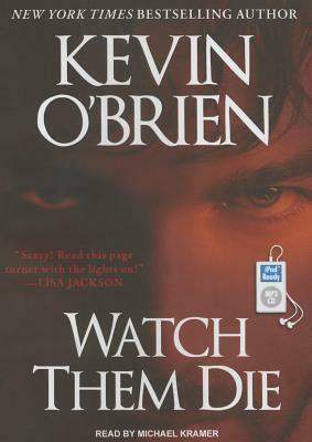 Watch Them Die by Kevin O'Brien