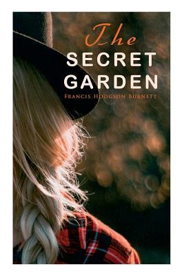 The Secret Garden by Frances Hodgson Burnett