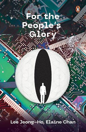 For the People's Glory by Lee Jeong-Ho, Elaine Chan