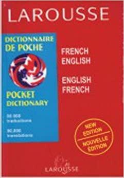 Larousse Pocket Dictionary: Pocket French Dictionary by Larousse