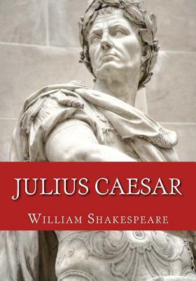 Julius Caesar by William Shakespeare