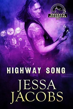 Highway Song (Smokey's Roadhouse Book 1) by Jessa Jacobs