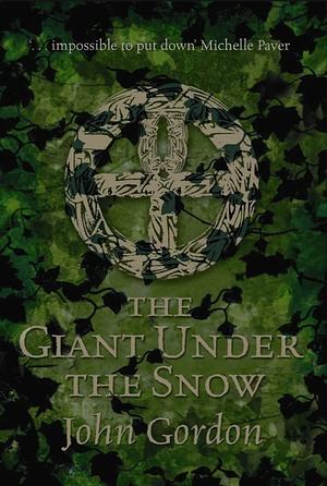 The Giant Under the Snow by John Gordon