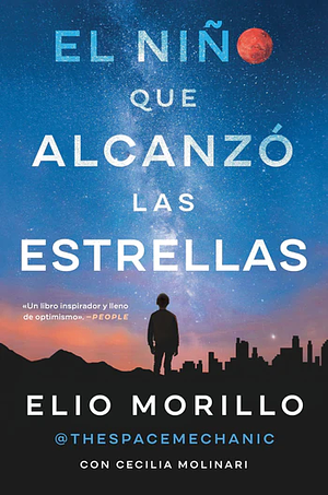El niño que alcanzó las estrellas by Elio Morillo