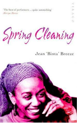 Spring Cleaning by Jean 'Binta' Breeze