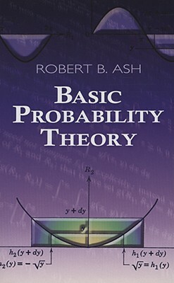 Basic Probability Theory by Robert B. Ash