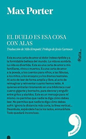 El duelo es esa cosa con alas by Max Porter