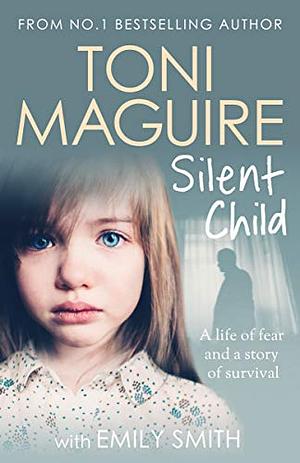 Silent Child by Toni Maguire