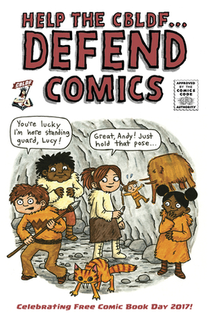 Help the CBLDF Defend Comics (FCBD 2017) by Jenni Holm, Jeffrey Brown, George O'Connor, Matthew Loux