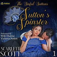 Sutton's Spinster by Scarlett Scott