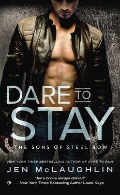 Dare to Stay by Jen McLaughlin