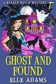 Ghost and Found by Elle Adams